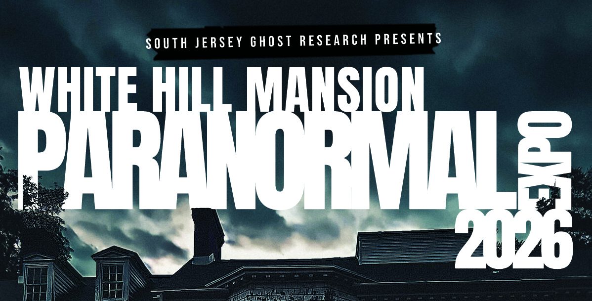 White Hill Mansion Paranormal Expo